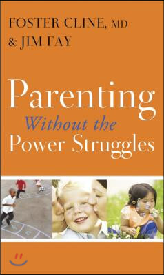 Parenting Without the Power Struggles