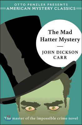 The Mad Hatter Mystery