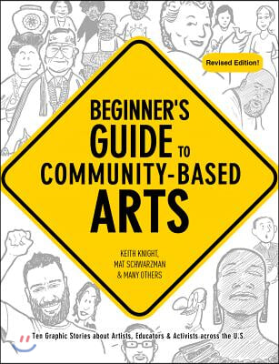 Beginner&#39;s Guide to Community-Based Arts, 2nd Edition