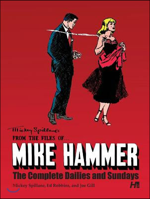 Mickey Spillane's from the Files Of...Mike Hammer: The Complete Dailies and Sundays Volume 1