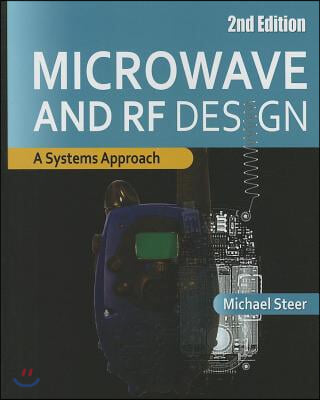 Microwave and RF Design: A Systems Approach