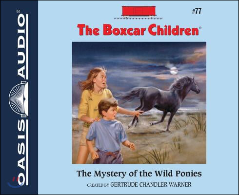 The Mystery of the Wild Ponies: Volume 77