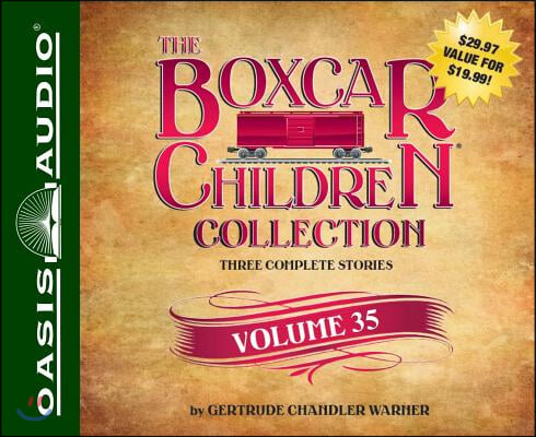 The Boxcar Children Collection, Volume 35: The Sword of the Silver Knight/The Game Store Mystery/The Mystery of the Orphan Train