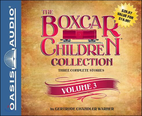 The Boxcar Children Collection, Volume 38: The Ghost in the First Row/The Box That Watch Found/A Horse Named Dragon