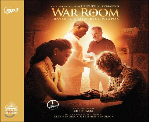 War Room: Prayer Is a Powerful Weapon