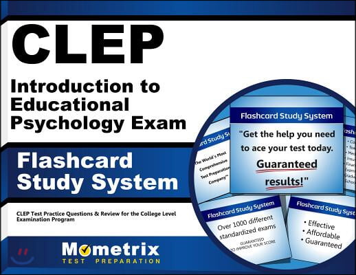 Clep Introduction to Educational Psychology Exam Flashcard Study System