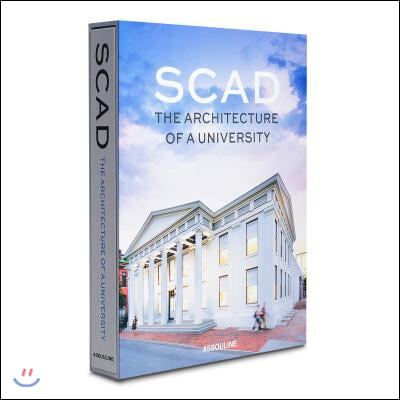 Scad, the Architecture of a University