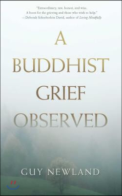 A Buddhist Grief Observed