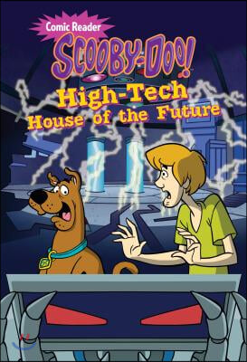 Scooby-Doo and the High Tech House of the Future