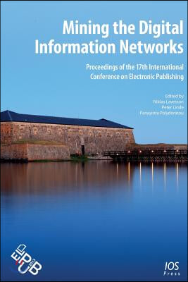 Mining the Digital Information Networks