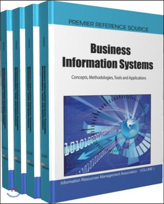 Business Information Systems: Concepts, Methodologies, Tools and Applications