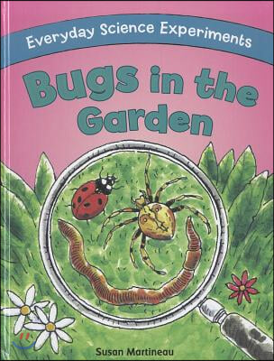 Bugs in the Garden