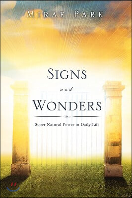 Signs and Wonders