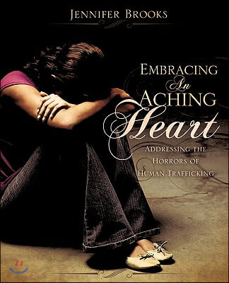 Embracing An Aching Heart