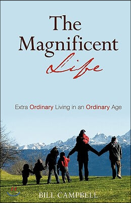 The Magnificent Life