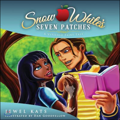 Snow White&#39;s Seven Patches: A Vitiligo Fairy Tale