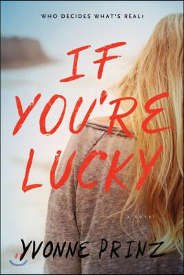 If You&#39;re Lucky