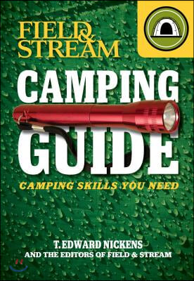 Field & Stream Camping Guide: Camping Skills You Need