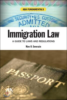 Immigration Law: A Guide to Laws and Regulations [with Cdrom] [With CDROM]