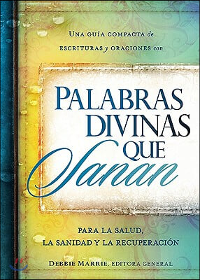 Palabras divinas que sanan / Divine Words The Heal