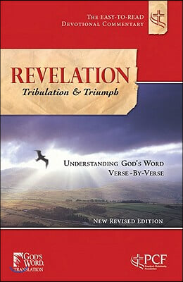 Revelation: Tribulation &amp; Triumph