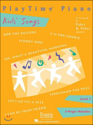 Playtime Piano Kids&#39; Songs - Level 1