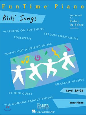 Funtime Piano Kids&#39; Songs - Level 3a-3b