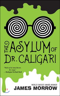 The Asylum of Dr. Caligari