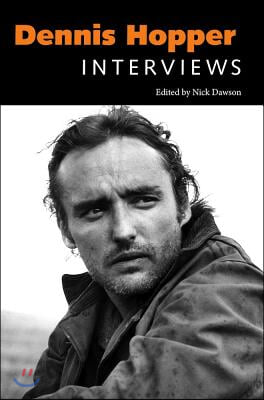 Dennis Hopper: Interviews