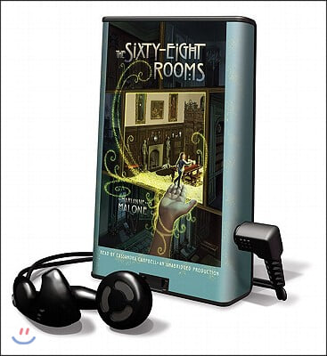 The Sixty-Eight Rooms [With Earbuds]