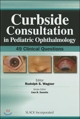 Curbside Consultation in Pediatric Ophthalmology