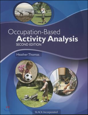 Occupation-Based Activity Analysis