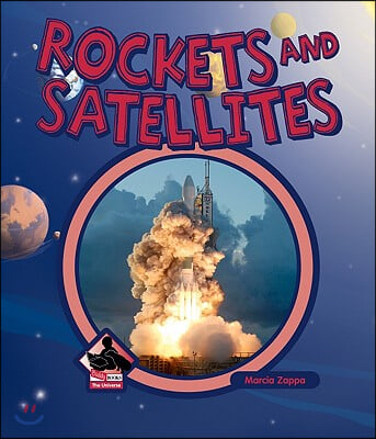 Rockets &amp; Satellites