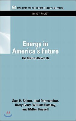 Energy in America&#39;s Future