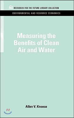 Measuring the Benefits of Clean Air and Water