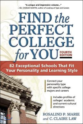 Find the Perfect College for You: 82 Exceptional School That Fit Your Personality and Learning Style