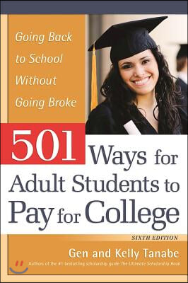 501 Ways for Adult Students to Pay for College