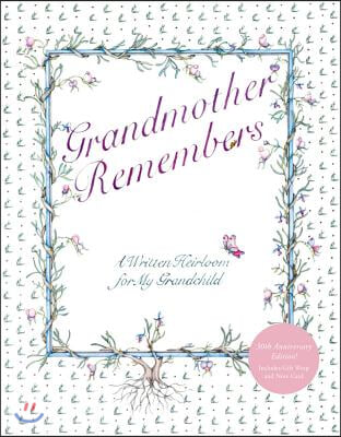 Grandmother Remembers 30th Anniversary Edition [With Gift Wrap and Notecard(s)]