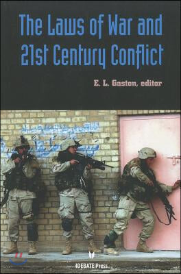 Laws of War and 21st Century Conflict