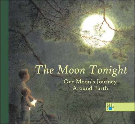 The Moon Tonight: Our Moon&#39;s Journey Around Earth