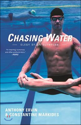 Chasing Water: Elegy of an Olympian