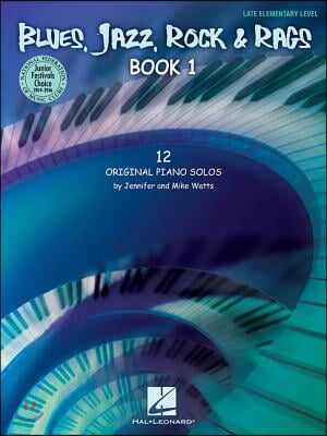 Blues, Jazz, Rock &amp; Rags - Book 1: National Federation of Music Clubs 2014-2016 Selection Late Elementary Level