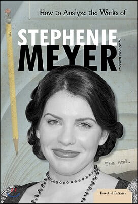 How to Analyze the Works of Stephenie Meyer
