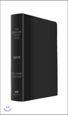 Jeremiah Study Bible-NIV: What It Says. What It Means. What It Means for You.