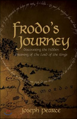 Frodo&#39;s Journey: Discover the Hidden Meaning of the Lord of the Rings