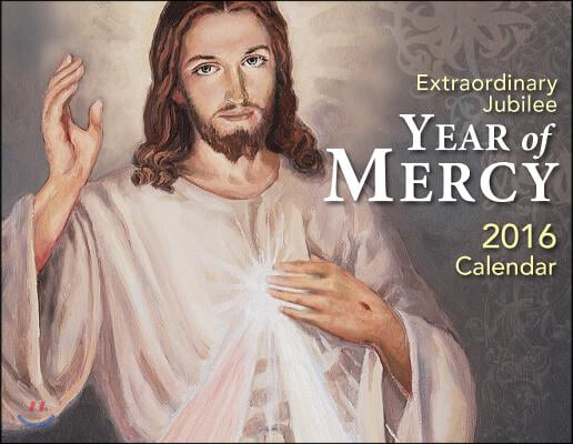 Extraordinay Jubilee Year of Mercy 2016 Calendar