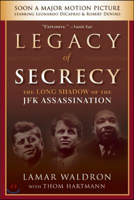 Legacy of Secrecy: The Long Shadow of the JFK Assassination