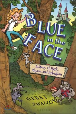 Blue in the Face: A Story of Risk, Rhyme, and Rebellion