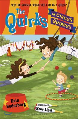 The Quirks in Circus Quirkus