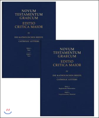 Novum Testamentum Graecum: Catholic Letters Parts 1 &amp; 2: Text and Supplementary Materials (Hardcover)